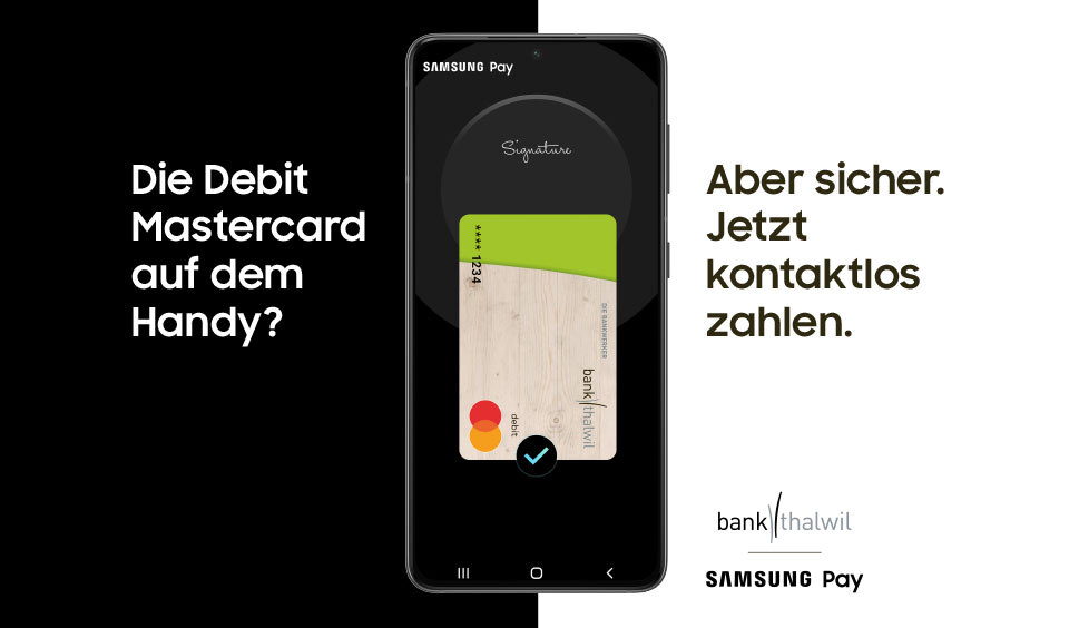 Ab sofort Samsung Pay mit der Debit Mastercard nutzen.