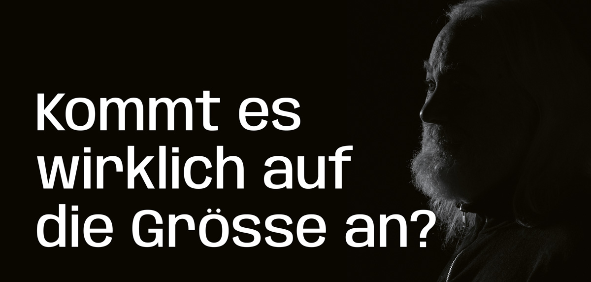 Kommt es wirklich auf die Grösse an?